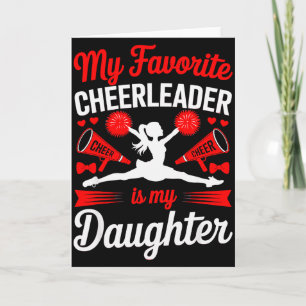 Cheer Mum Dad My Favourite Cheerleader Is My Daugh Card