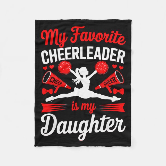 Cheer Mum Dad My Favourite Cheerleader Is My Daugh Fleece Blanket (Front)