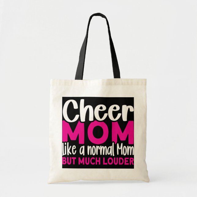 Cheer Mum like a normal Mum Cheerleading Mum  Tote Bag (Front)