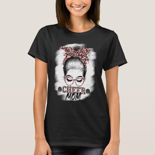 Cheer Mum Messy Bun Girl Sunglasses Mothers Day 2 T-Shirt (Front)