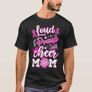 Cheer Mum Pink Month Loud & Proud Cheerleading T-Shirt