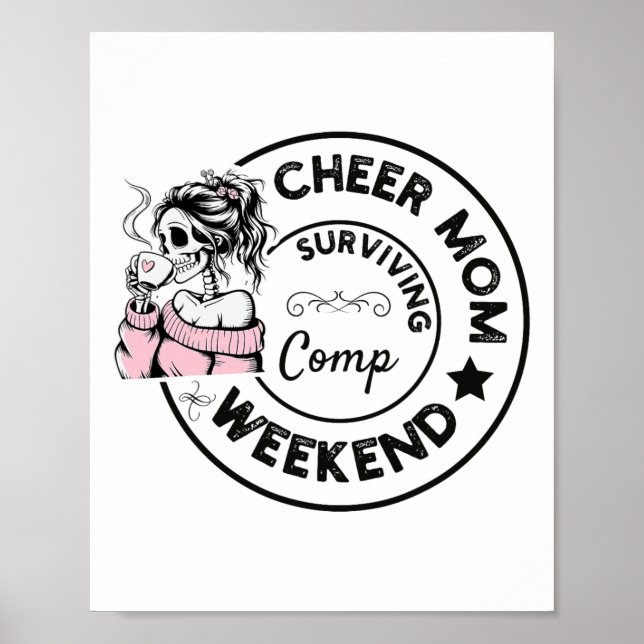Cheer Mum Surviving Comp Weekend Cheerleading _13  Poster (Front)