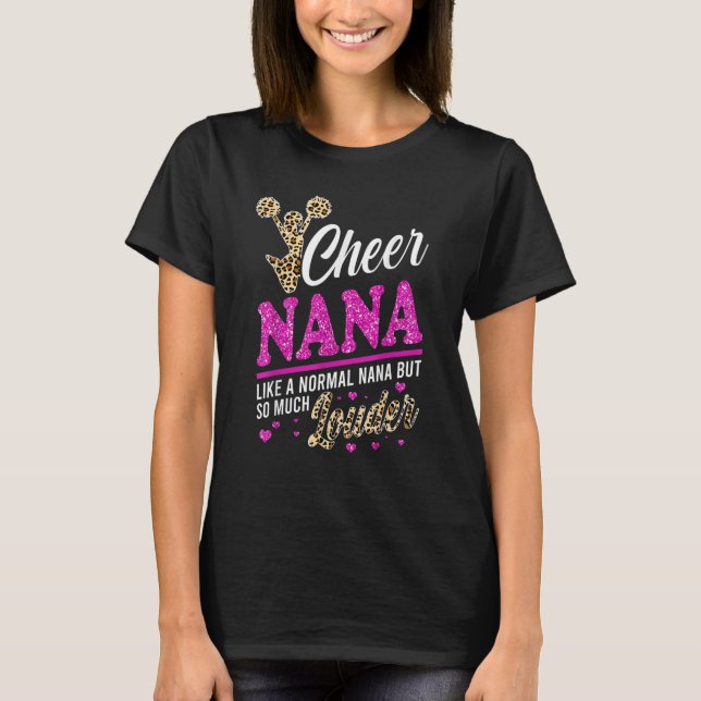 Cheer Nana Biggest Fan Leopard Print And Pom Pom 1 T-Shirt (Front)