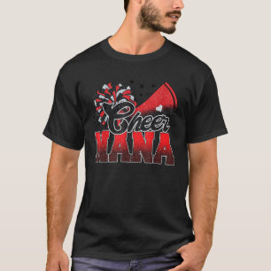 Cheer Nana Cheer Leader Gift Biggest Fan Black Red T-Shirt