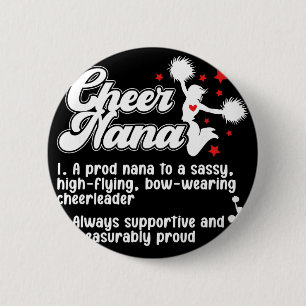 Cheer Nana Definition Cheerleading Nana Cheerleade 6 Cm Round Badge