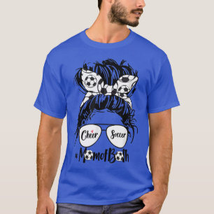 Cheer Soccer Mom Of Both Messy Bun Hair Glasses  T-Shirt