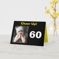 Cheer Up! 60th Birthday Funny Grumpy Girl