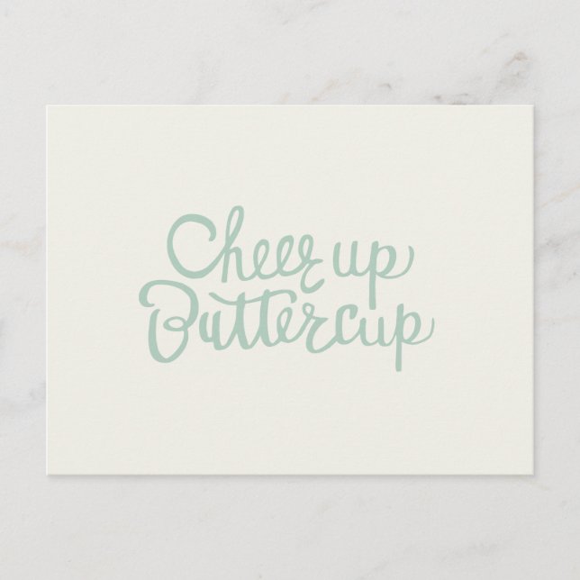 Cheer Up Buttercup Hand Lettered Greeting Card (Front)