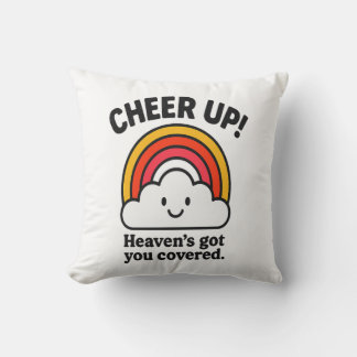 Cheer Up – Heaven’s Got You Covered Rainbow Faith  Cushion