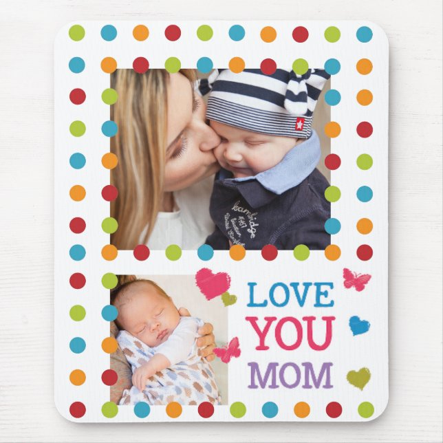 Cheerful Colourful Dots Custom Photo Love Mum Mouse Mat (Front)