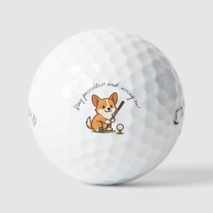 Cheerful Corgi 'Stay Pawsitive and Swing On!' Fun Golf Balls