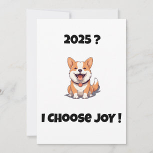 Cheerful dog 2025? I CHOOSE JOY Card           