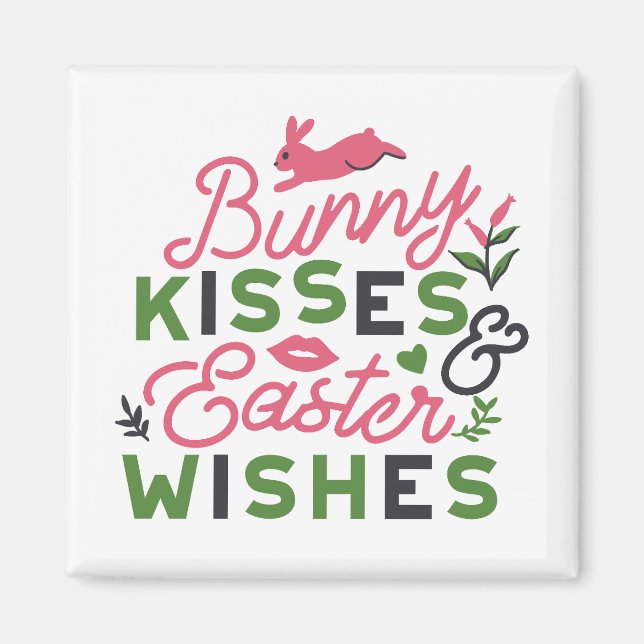 Cheerful Easter Typography - Bunny Kisses Magnet (Front)