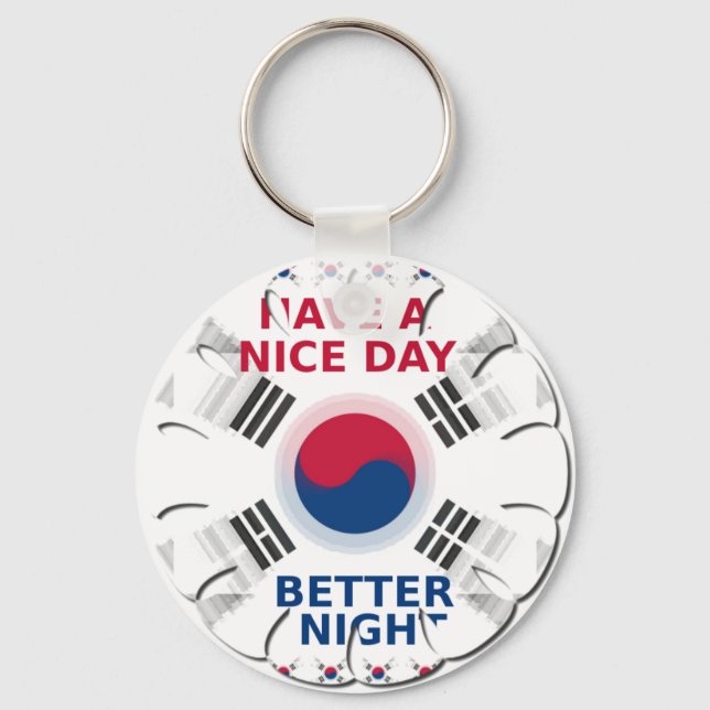 Cheerful "Have a Nice Day" Korean Flag Art design Key Ring (Front)