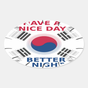Cheerful "Have a Nice Day" Korean Flag Art design Oval Sticker