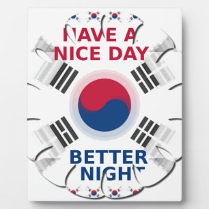 Cheerful "Have a Nice Day" Korean Flag Art design Plaque