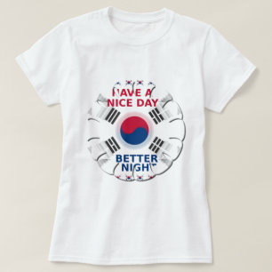 Cheerful "Have a Nice Day" Korean Flag Art design T-Shirt