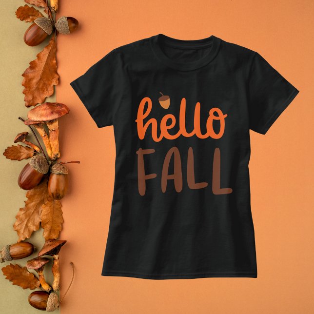 Cheerful Hello Fall Acorn T-Shirt (Creator Uploaded)