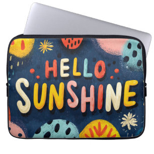 Cheerful "Hello Sunshine" Greeting Laptop Sleeve