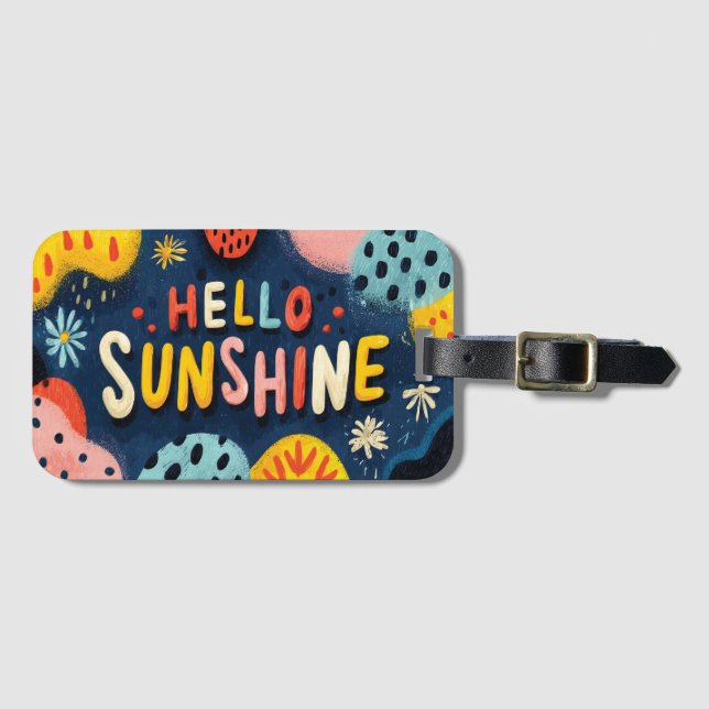 Cheerful "Hello Sunshine" Greeting  Luggage Tag (Front Horizontal)