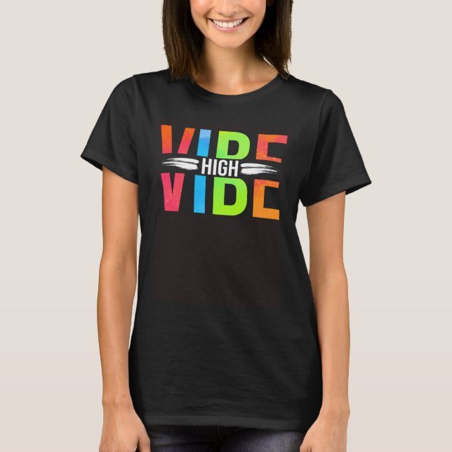 Cheerful Higher Vibings Artwork T-Shirt (Front)
