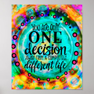 Cheerful Inspirational “One Decision “ Classroom Poster