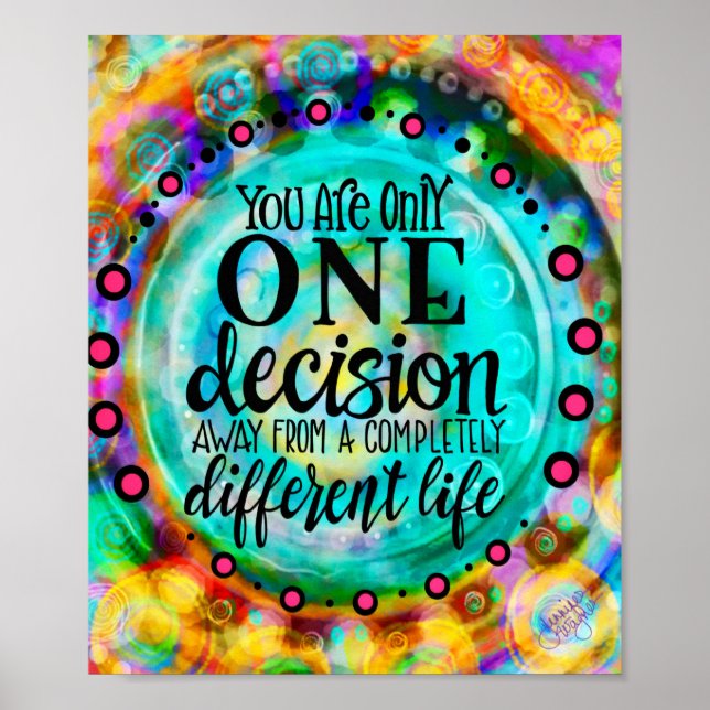 Cheerful Inspirational “One Decision “ Classroom Poster (Front)