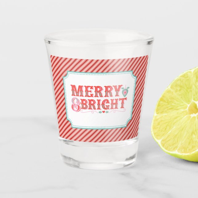 Cheerful Merry & Bright Christmas Shot Glass (Front)