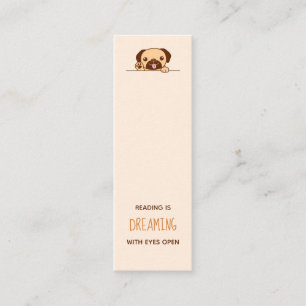 Cheerful Pug Dog Bookmark Quote Mini Business Card