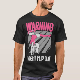 Cheerleader And Gymnast Design Warning I Might Fli T-Shirt