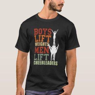 Cheerleader Boys Lift Weights Cheerleading Men Che T-Shirt