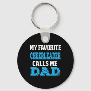 Cheerleader Calls Me Dad Cheer Father Mens Cheerle Key Ring
