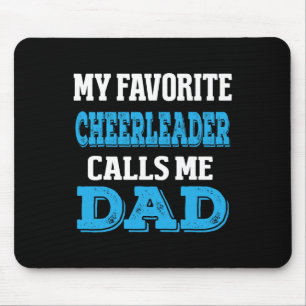 Cheerleader Calls Me Dad Cheer Father Mens Cheerle Mouse Mat
