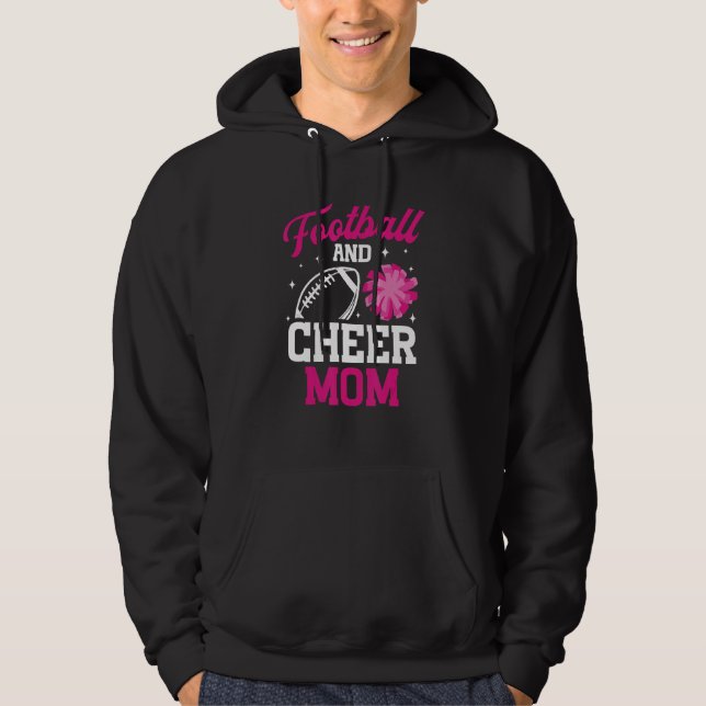 Cheerleader Cheer and Football Mum Cheerleading Mo Hoodie (Front)