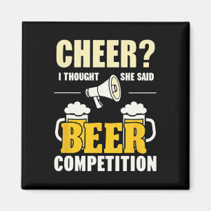Cheerleader Cheer Dad I Thought She Said Beer Comp Magnet
