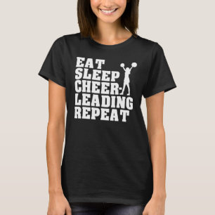 Cheerleader Cheer Dance Saying Eat Sleep Cheerlead T-Shirt