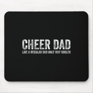Cheerleader Dad Cheerleading Dad Cheer Dad  Mouse Mat
