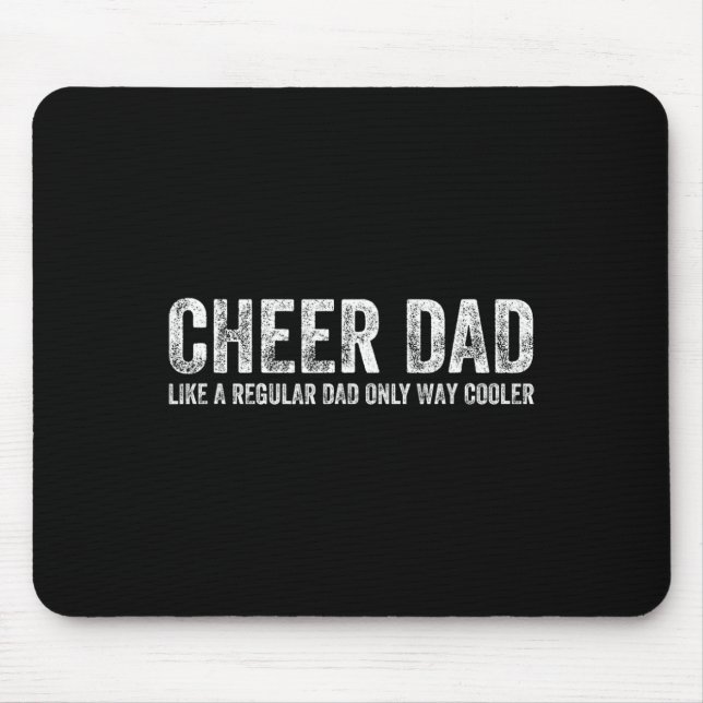 Cheerleader Dad Cheerleading Dad Cheer Dad  Mouse Mat (Front)