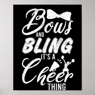 Cheerleader Dance Bows And Bling Its A Cheer Thing Poster