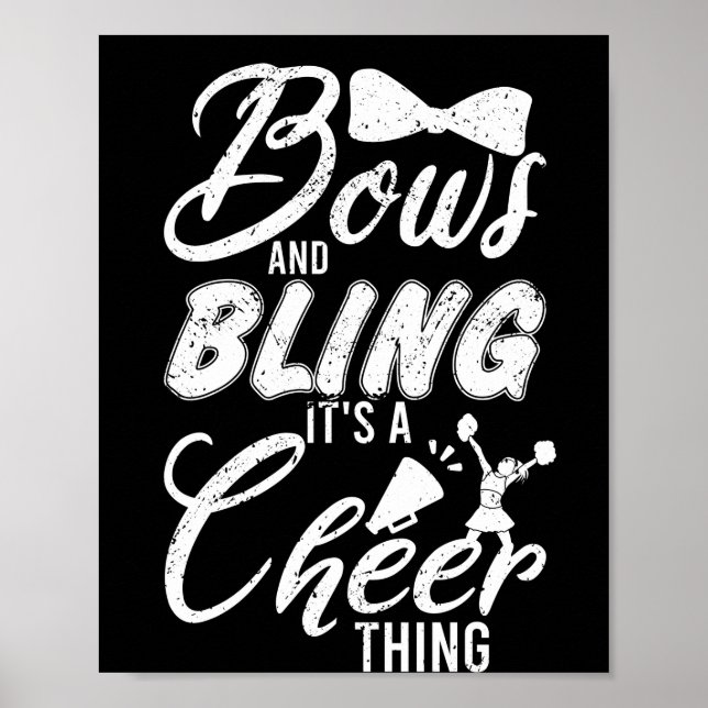 Cheerleader Dance Bows And Bling Its A Cheer Thing Poster (Front)