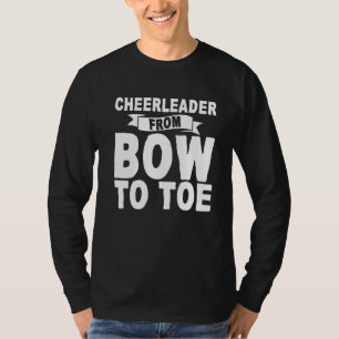 Cheerleader From Bow To Toe T-Shirt