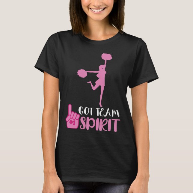 Cheerleader Got Team Spirit Cheer Squad Team Girl  T-Shirt (Front)
