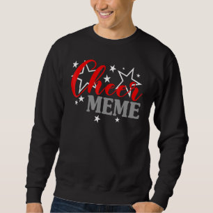 Cheerleader Proud Cheer Meme Pride Sports Supporte Sweatshirt