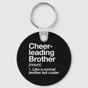 Cheerleading Brother Definition Funny Sports Key Ring