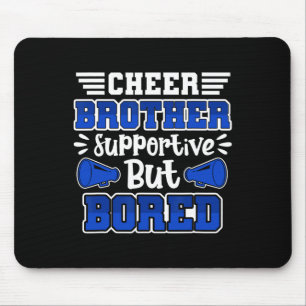 Cheerleading Cheer Brother Supportive But Bored Mouse Mat