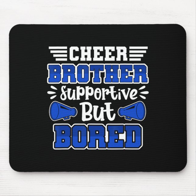 Cheerleading Cheer Brother Supportive But Bored  Mouse Mat (Front)