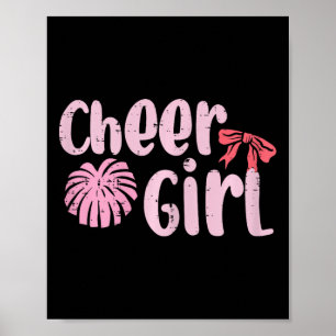 Cheerleading Cheer Girl Cheerleader Girls Kids You Poster