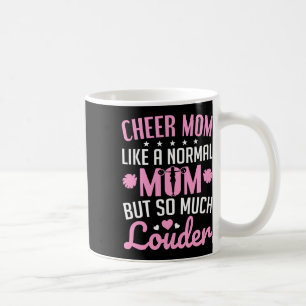 Cheerleading Cheer Mum Like Normal Mum Cheerleader Coffee Mug