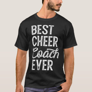 Cheerleading Coach Gifts Best Cheer Coach Ever Coa T-Shirt
