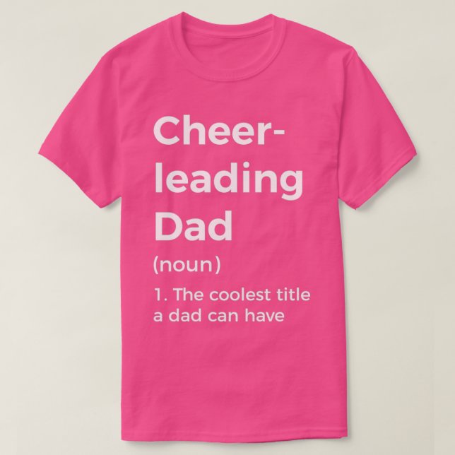 Cheerleading Dad Definition T-Shirt (Design Front)
